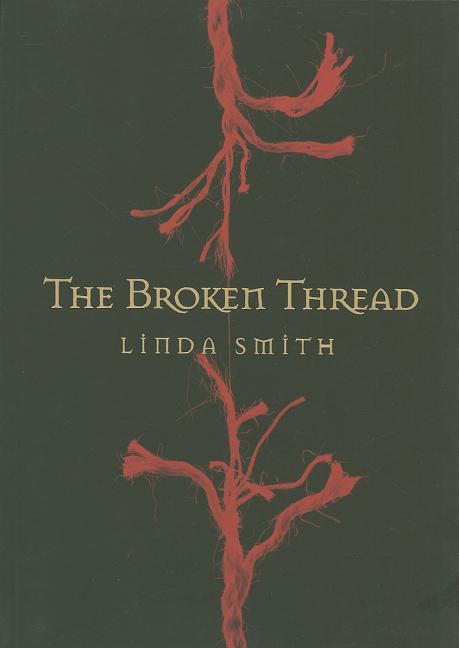 The Broken Thread