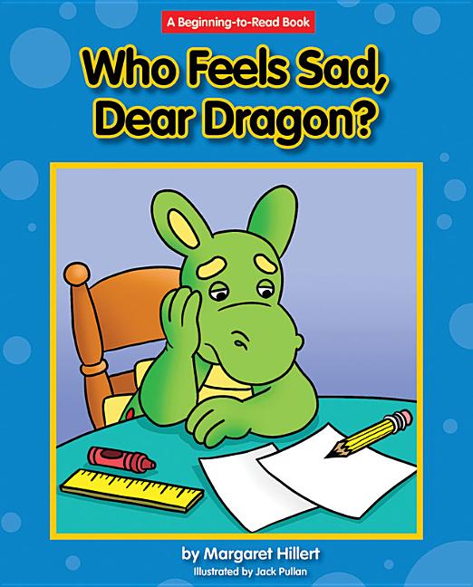 Who Feels Sad, Dear Dragon?