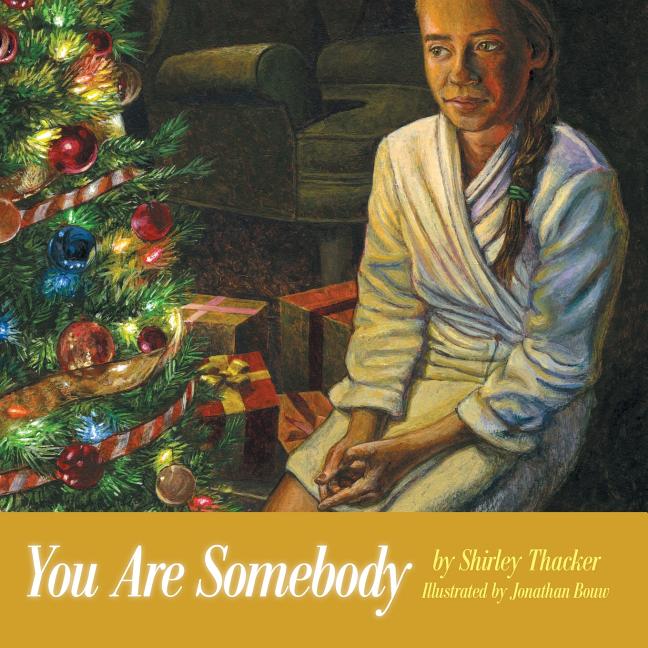 You Are Somebody