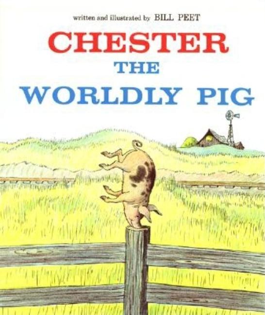 Chester the Worldly Pig