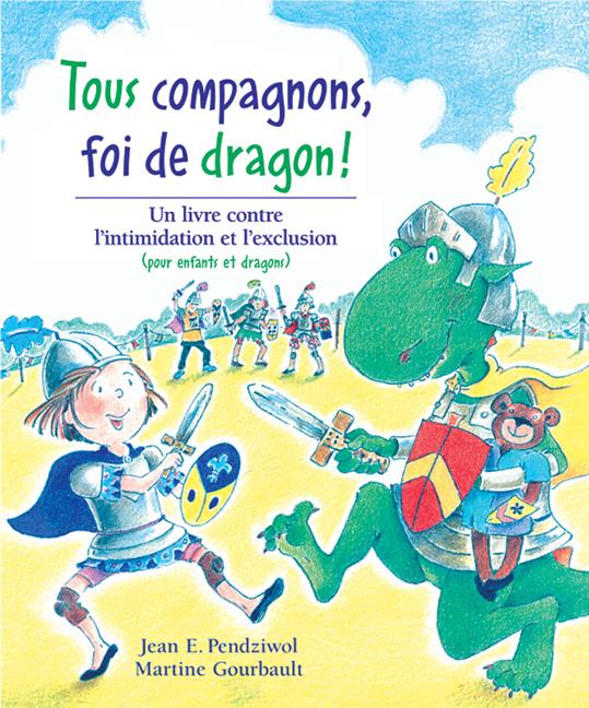 Tous compagnons, foi de dragon!