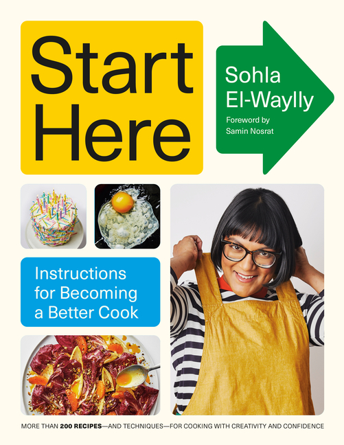 Start Here: Instructions for Becoming a Better Cook