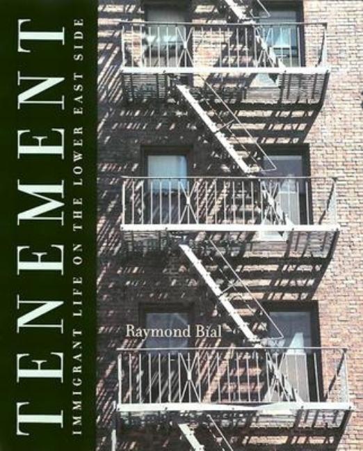 Tenement: Immigrant Life on the Lower East Side