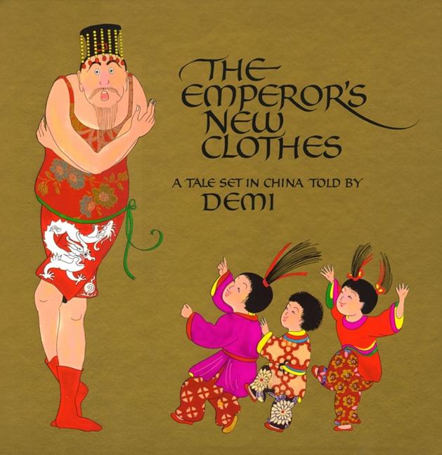 The Emperor's New Clothes: A Tale Set in China