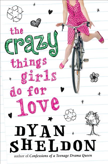 The Crazy Things Girls Do for Love