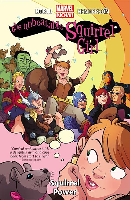 Unbeatable Squirrel Girl, The, Vol. 1: Squirrel Power