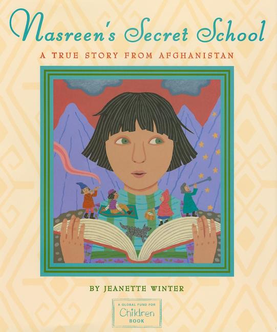 Nasreen's Secret School: A True Story from Afghanistan