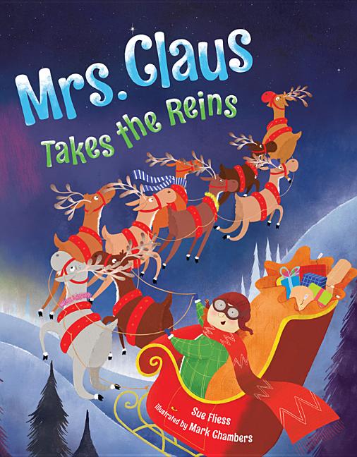 Mrs. Claus Takes the Reins