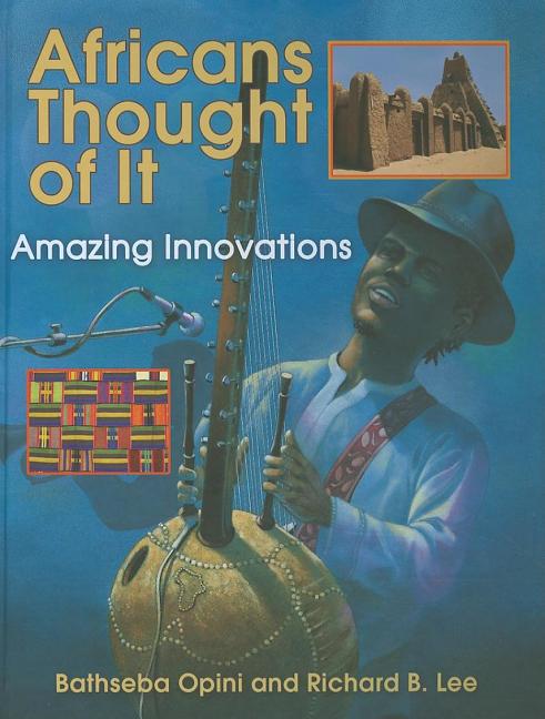 Africans Thought of It: Amazing Innovations