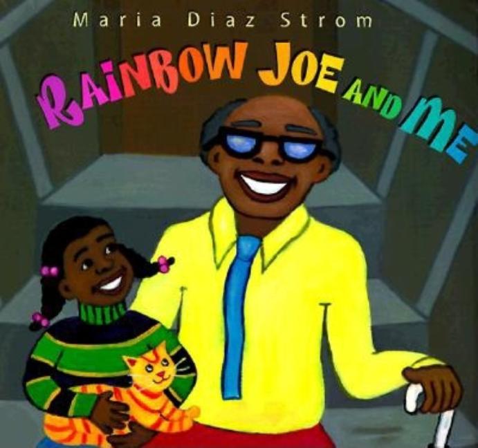 Rainbow Joe and Me