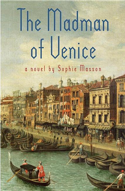 The Madman of Venice