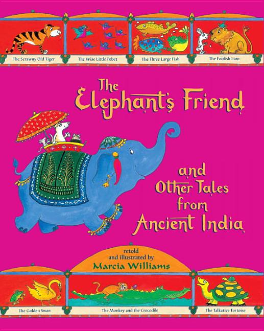 The Elephant's Friend and Other Tales from Ancient India