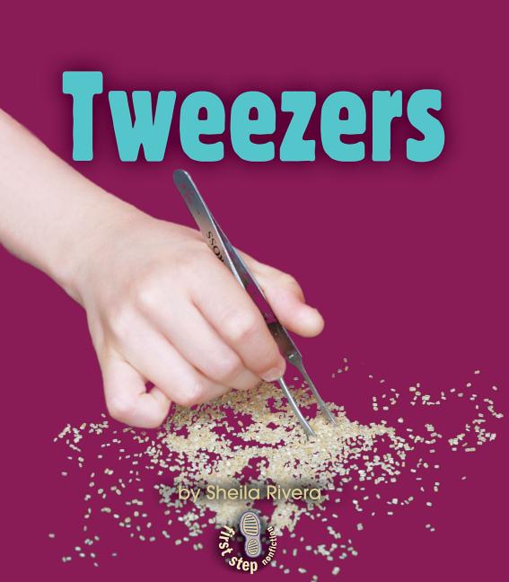 Tweezers