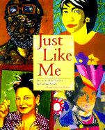 Just Like Me: Stories and Self-Portraits by Fourteen Artists