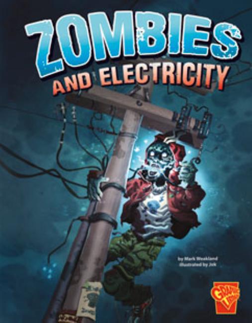 Zombies and Electricity