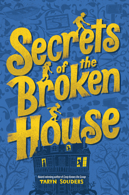 Secrets of the Broken House