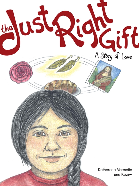 The Just Right Gift: A Story of Love