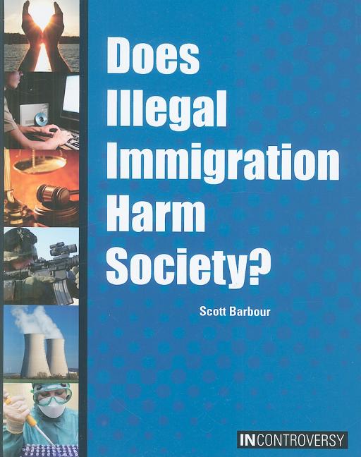 Does Illegal Immigration Harm Society?