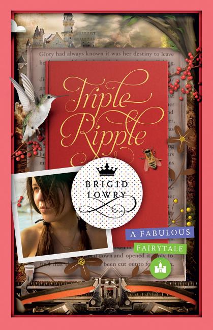 Triple Ripple: A Fabulous Fairytale