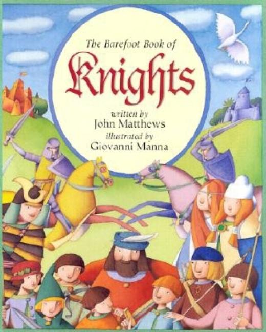 The Barefoot Book of Knights