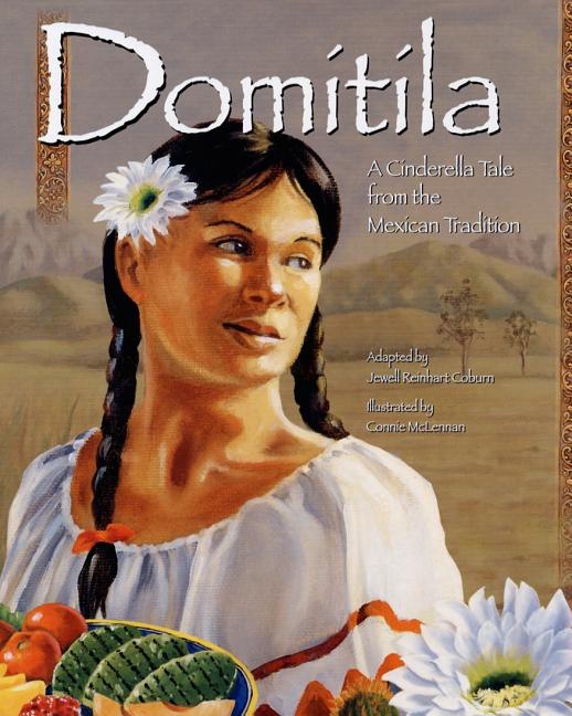 Domitila: A Cinderella Tale from the Mexican Tradition