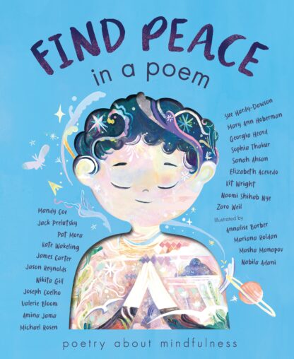 Find Peace in a Poem: Poetry About Mindfulness