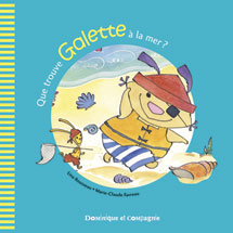 Que trouve Galette à la mer?