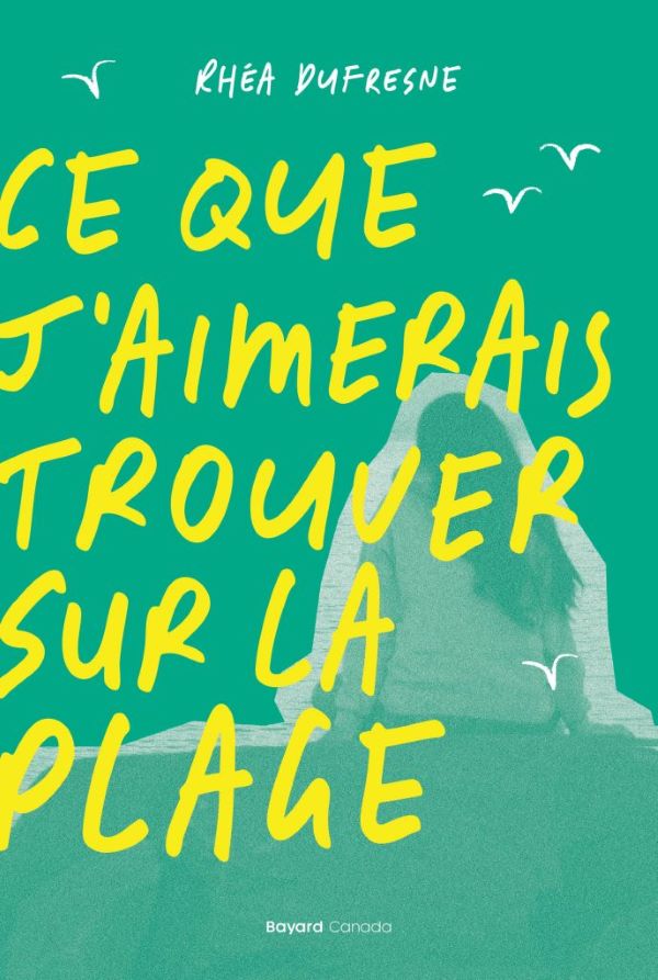 Ce que j’aimerais trouver sur la plage