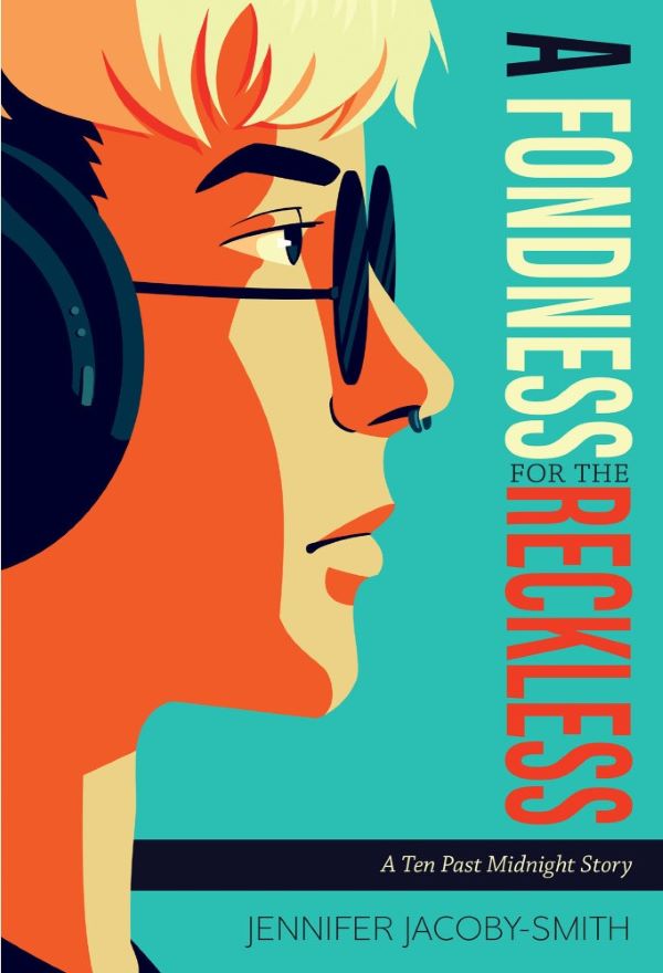 Fondness for the Reckless, A