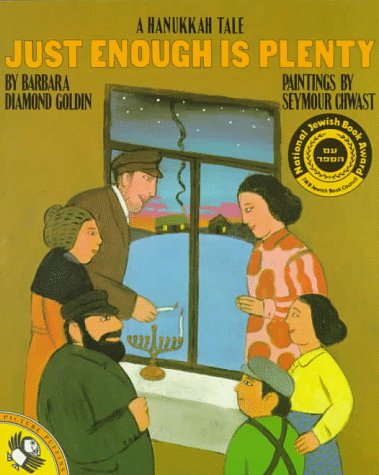 Just Enough Is Plenty: A Hanukkah Tale