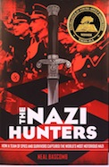 The Nazi Hunters: How a Team of Spies and Survivors Captured the World's Most Notorious Nazi Book Cover Image