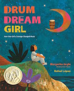 Drum Dream Girl: How One Girl's Courage Changed Music Book Cover Image