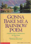 Gonna Bake Me a Rainbow Poem