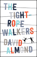 The Tightrope Walkers