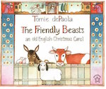 The Friendly Beasts: An Old English Christmas Carol