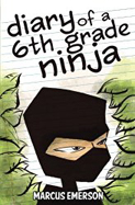 Diary of a 6th Grade Ninja