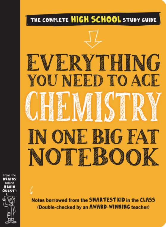 Everything You Need to Ace Chemistry in One Big Fat Notebook