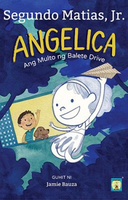 Angelica: Ang Multo ng Balete Drive