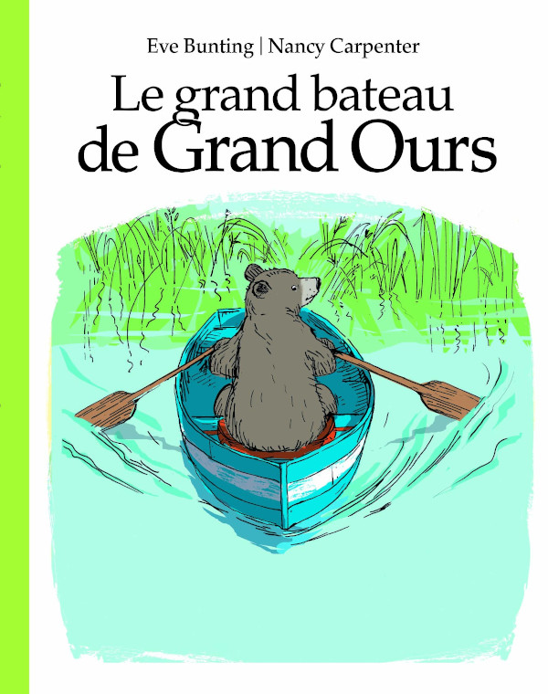 Le grand bateau de Grand Ours