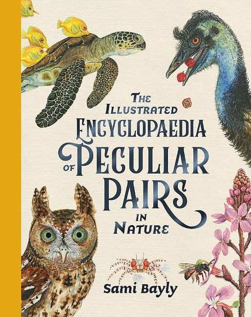 The Illustrated Encyclopaedia of Peculiar Pairs in Nature