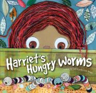 Harriet’s Hungry Worms Book Cover Image