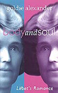 Body and Soul: Libet's Romance