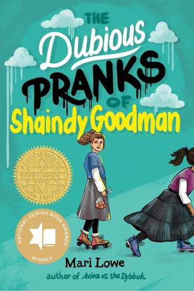 Dubious Pranks of Shaindy Goodman, The