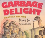 Garbage Delight: Another Helping