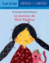 La jaunisse de Mimi Réglisse