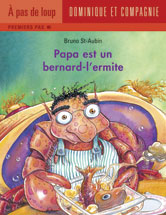 Papa est un bernard-l'ermite