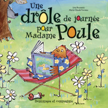 Une drôle de journée pour Madame Poule