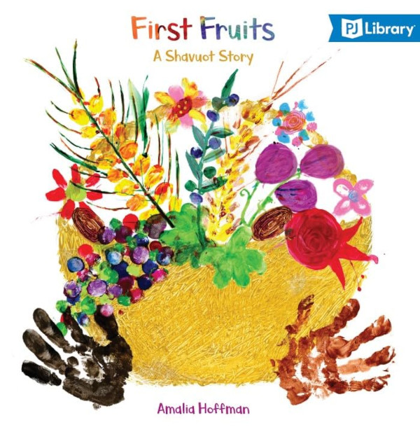 First Fruits: A Shavuot Story