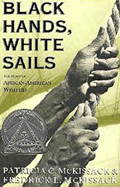 Black Hands, White Sails: The Story of African-American Whalers