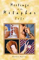 Meetings at the Metaphor Cafe